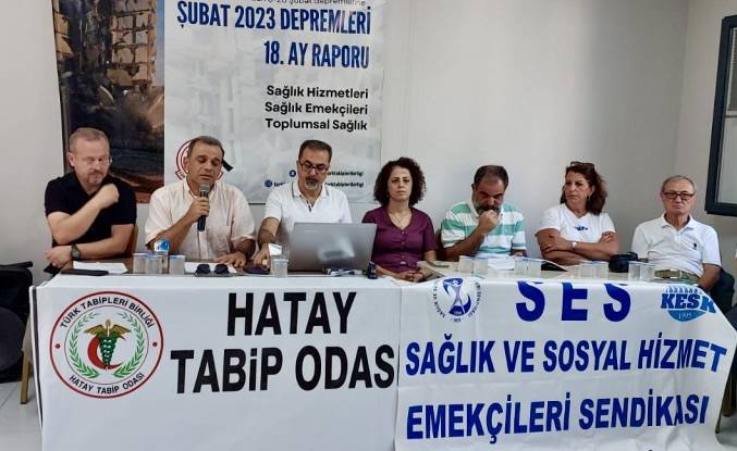SES ve TTB Deprem Raporunu Açıkladı